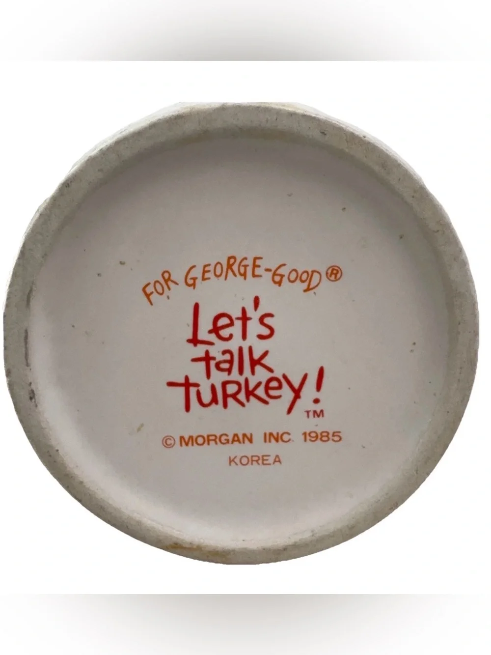 Vintage 1985 George Good Let’s Talk Turkey Thanksgiving Novelty Mug
